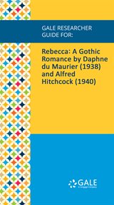 Rebecca. A Gothic Romance by Daphne du Maurier (1938) and Alfred Hitchcock (1940) cover image cdn