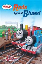 Thomas & friends : reds against blues! cover image cdn