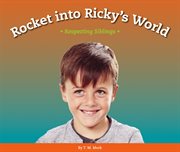 Rocket into ricky's world. Respecting Siblings cover image cdn