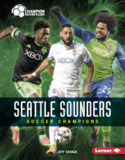 Seattle Sounders : soccer champions cover image cdn