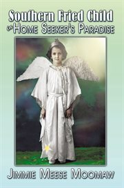Southern fried child in home seeker's paradise cover image cdn