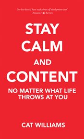 Stay calm and content no matter what life throws at you cover image cdn
