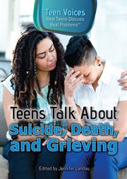 Teens talk about suicide, death, and grieving cover image cdn