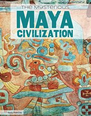 The Mysterious Maya Civilization cover image cdn