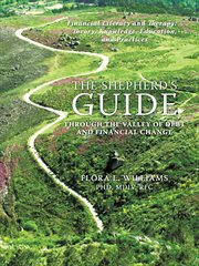 The shepherd's guide through the valley of debt and financial change. A Comprehensive Manual for Financial Management, Counseling and Spiritual Guidance cover image cdn