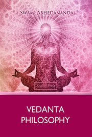 Vedânta philosophy : on, Christian Science and Vedanta : lecture cover image cdn
