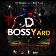 D boss yard riddim cover image cdn