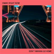 Don't wanna go home cover image cdn