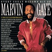 Every great Motown hit of Marvin Gaye : 15 spectacular performances cover image cdn