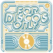 For discos only: indie dance music from fantasy & vanguard records (1976-1981) cover image cdn
