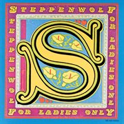 Early Steppenwolf ; : For ladies only cover image cdn