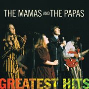 Greatest hits: the mamas & the papas cover image cdn