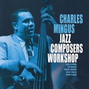 Jazz composers workshop (reissue). Reissue cover image cdn