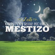 Orphan from heaven: mestizo cover image cdn