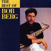 The best of bob berg cover image cdn