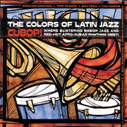 The colors of latin jazz: cubop! cover image cdn