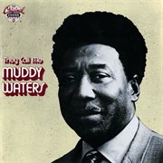 They call me Muddy Waters cover image cdn