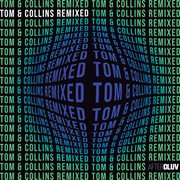 Tom & collins remixed cover image cdn