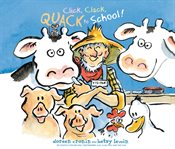 Click, clack, quack to school! cover image cdn