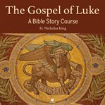 Luke. A Bible Study Course cover image cdn