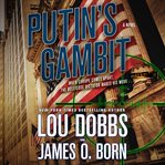 Putin's gambit : a novel cover image cdn