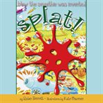 Splat!. How the Smoothie was Invented cover image cdn
