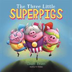 The three little superpigs cover image cdn