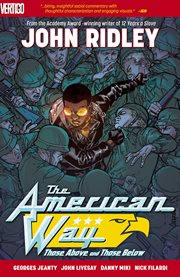 The American way : those above and below. Issue 1-6 cover image cdn
