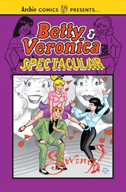 Betty & Veronica spectacular.  cover image cdn