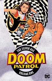 Doom Patrol : the silver age. Volume 1, issue 86-95 cover image cdn