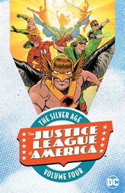 Justice league of america: the silver age vol. 4. Issue 31-41 cover image cdn