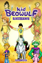 Kid Beowulf. Issue 3, The rise of El Cid cover image cdn
