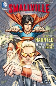 Smallville season 11 vol. 3: haunted. Volume 3, issue 9-12 cover image cdn