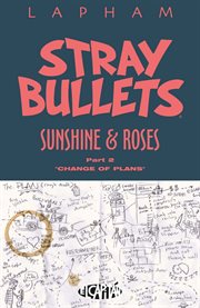 Stray bullets: sunshine & roses vol. 2. Volume 2, issue 9-16 cover image cdn