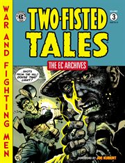 The ec archives: two-fisted tales vol. 3. Volume 3, issue 30-35 cover image cdn