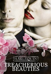 Harlequin collection. Volume 2, Treacherous beauties cover image cdn