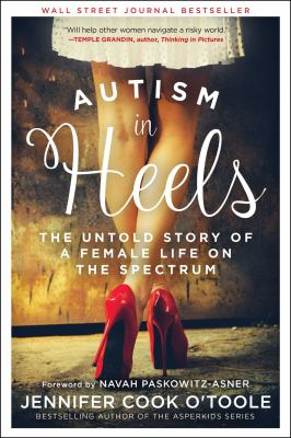 Autism in heels : the untold story of a female life on the spectrum  cover image cdn