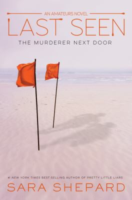 Last seen : the murderer next door  cover image cdn