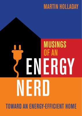 Musings of an energy nerd : toward an energy-efficient home  cover image cdn