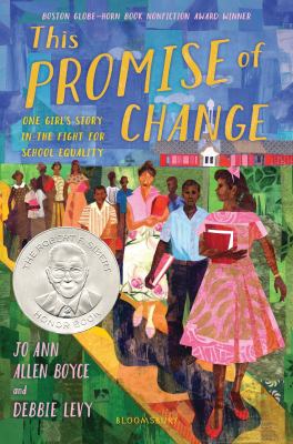 This promise of change : one girl's story in the fight for school equality  cover image cdn