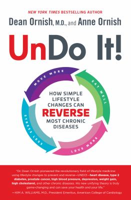 Undo it! : how simple lifestyle changes can reverse most chronic diseases  cover image cdn