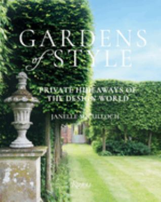 Gardens of style : private hideaways of the design world  cover image cdn