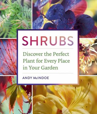 Shrubs : discover the perfect plant for every place in your garden  cover image cdn