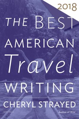 The best American travel writing 2018  cover image cdn