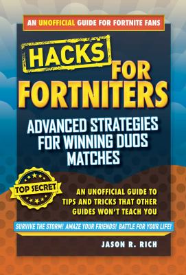 Fortnite Battle Royale hacks : advanced strategies for winning duo matches : an unofficial guide to tips and tricks that other guides won't teach you  cover image cdn