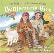 Benjamin's box : the story of the Resurrection Eggs cover image cdn
