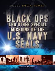 Black ops and other special missions of the U.S. Navy SEALs cover image cdn