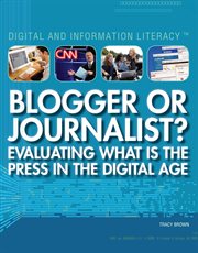 Blogger or journalist? : evaluating what is the press in the digital age cover image cdn