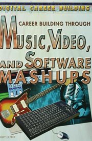 Career building through music, video, and software mashups cover image cdn