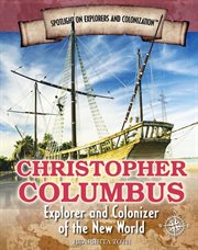 Christopher Columbus : explorer and colonizer of the New World cover image cdn